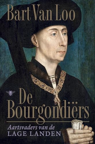 Beispielbild fr De Bourgondiërs: aartsvaders van de Lage Landen zum Verkauf von AwesomeBooks