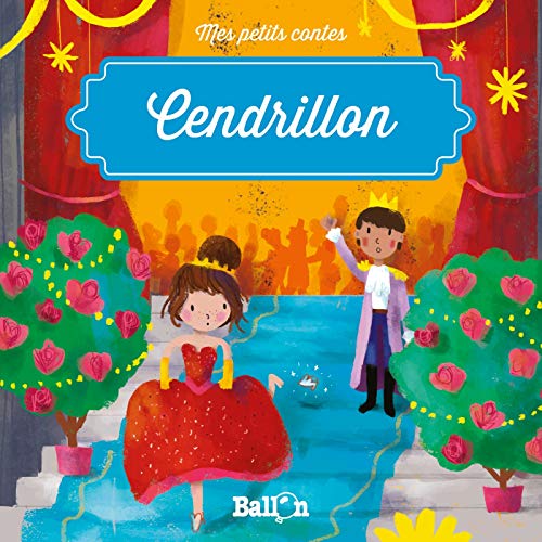 Imagen de archivo de Cendrillon (Mes petits contes, 1) a la venta por AwesomeBooks
