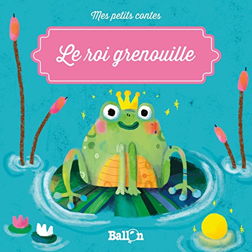 Beispielbild fr Le Roi grenouille zum Verkauf von Ammareal