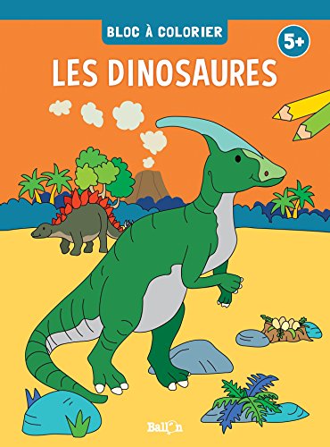 Stock image for Bloc  colorier: Dinosaures ds 5ans Ballon for sale by BIBLIO-NET