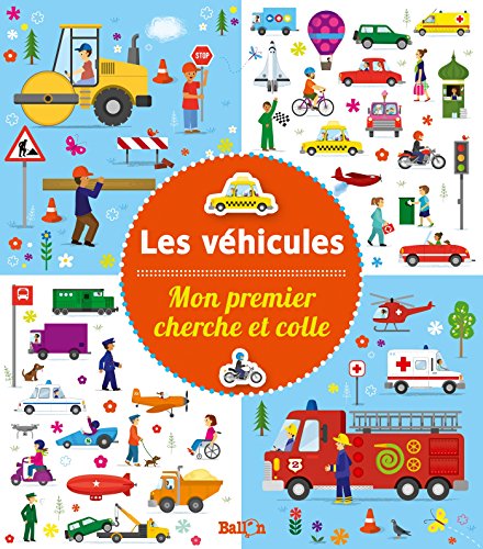 9789403203942: Les vhicules (Mon premier cherche et colle, 1)