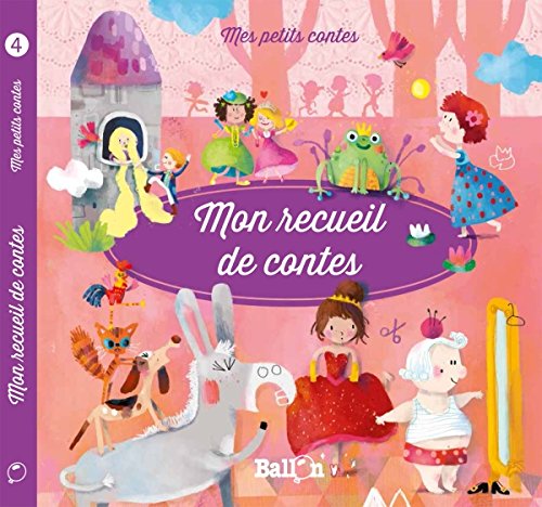 Beispielbild fr Mon recueil de contes - Volume 4 zum Verkauf von medimops