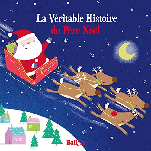 Stock image for La Vritable Histoire Du Pre Nol for sale by RECYCLIVRE