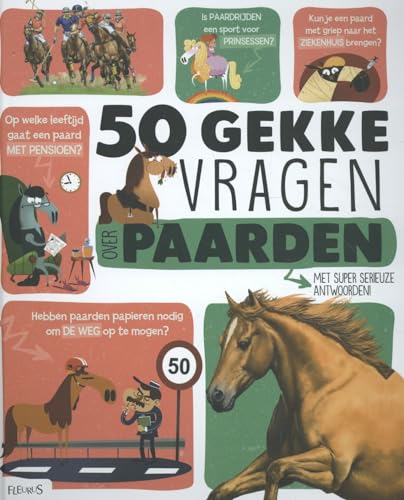 Beispielbild fr 50 gekke vragen over paarden: met super serieuze antwoorden! zum Verkauf von Buchpark