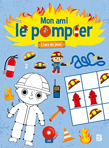 Stock image for Mon ami le pompier: Livre de jeux avec autocollants (Mon ami le pompier, 1) [Soft Cover ] for sale by booksXpress