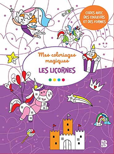 Imagen de archivo de Coloriages magiques: Licornes 3+ (Colorie et découvre, 1) [Soft Cover ] a la venta por booksXpress