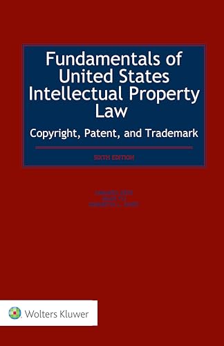 Stock image for Fundamentals of United States Intellectual Property Law Copyright Patent and Trademark for sale by Greenpine Books