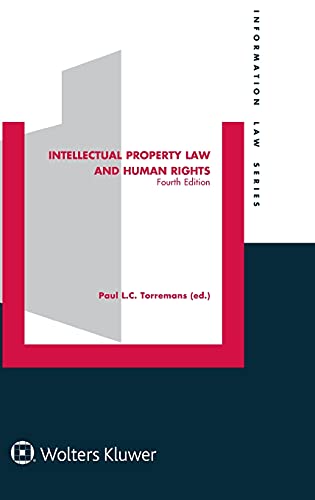 Beispielbild fr Intellectual Property Law and Human Rights (Information Law) (Information Law, 34) zum Verkauf von WorldofBooks
