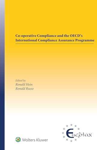 9789403519517: Co-operative Compliance and the OECD's International Compliance Assurance Programme (Eucotax Esries on European Taxation, 68)