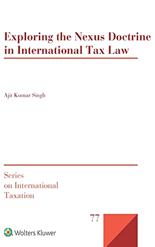 Beispielbild fr Exploring the Nexus Doctrine in International Tax Law zum Verkauf von Ammareal