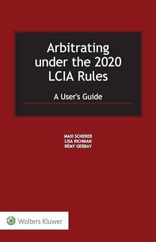 Beispielbild fr Arbitrating under the 2020 LCIA Rules: A User's Guide zum Verkauf von Lucky's Textbooks