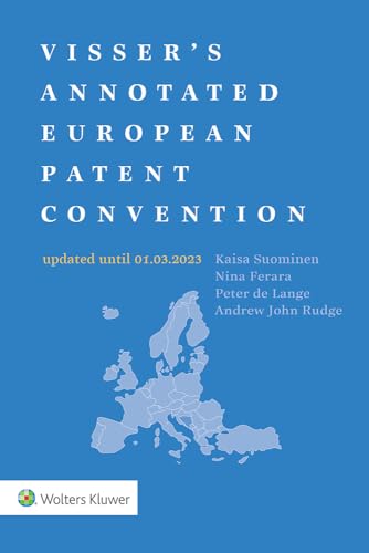 9789403536163: Visser's Annotated European Patent Convention 2023 Edition