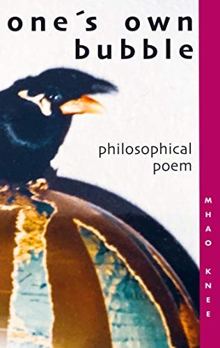 Stock image for One s Own Bubble: Philosophical Poem for sale by medimops