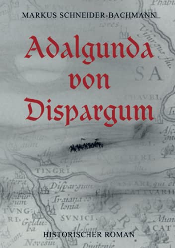 Beispielbild fr Adalgunda von Dispargum zum Verkauf von medimops