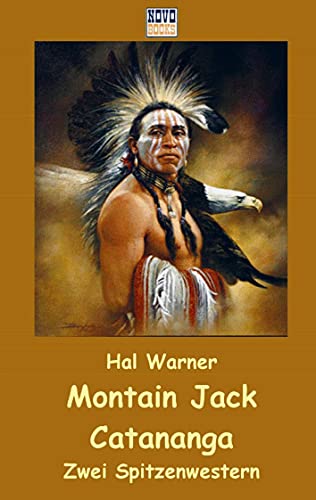 Montain Jack / Carananga : Zwei Spitzenwestern - Warner Hal