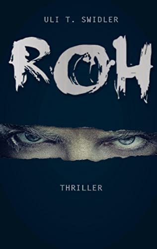 Beispielbild fr ROH : Thriller zum Verkauf von Buchpark