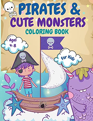 Beispielbild fr Pirates and Monsters Coloring Book For Kids Ages 4-8: For Children Age 4-8, 8-12, Discover Hours of Coloring Fun for Kids, Monsters Coloring Book for . Pirates Kids Workbook Pirates Books For Teens zum Verkauf von Big River Books