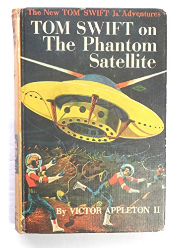 9789418954297: Tom Swift on the Phantom Satellite
