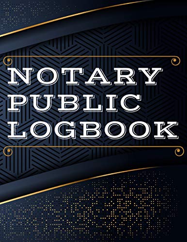 Stock image for Notary Public Log Book: Notary Book To Log Notorial Record Acts By A Public Notary Vol-2 for sale by PlumCircle
