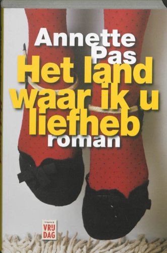 Beispielbild fr Het land waar ik u liefheb zum Verkauf von Better World Books