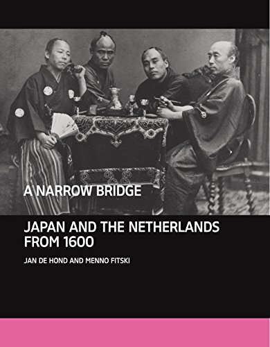 Stock image for A Narrow Bridge. Japan en the Netherlands from 1600. for sale by Antiquariaat Schot