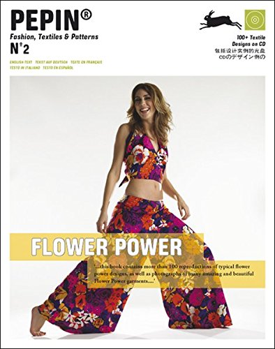 9789460090028: Flower power. Pepin. Fashion, textiles & patterns. Ediz. multilingue. Con CD-ROM (Vol. 2)
