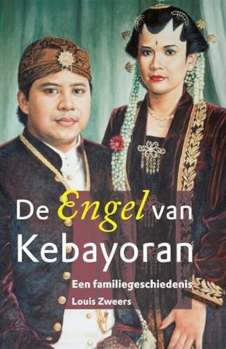 9789460221132: De engel van Kebayoran: een familigeschiedenis