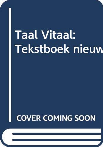Beispielbild fr Taal Vitaal: Tekstboek Nieuw zum Verkauf von AwesomeBooks