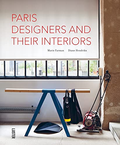 Beispielbild fr Paris designers and their interiors zum Verkauf von medimops