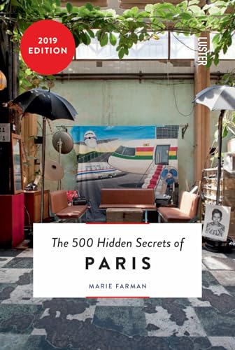 Imagen de archivo de The 500 Hidden Secrets of Paris a la venta por SecondSale