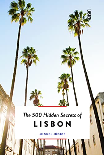 Imagen de archivo de The 500 Hidden Secrets of Lisb a la venta por SecondSale