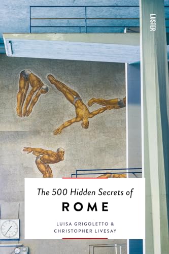 Beispielbild fr The 500 Hidden Secrets of Rome zum Verkauf von WorldofBooks