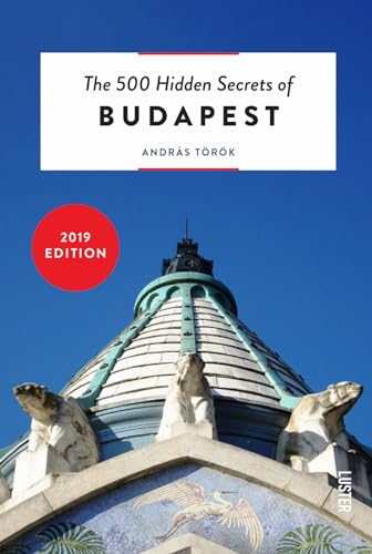 Beispielbild fr The 500 Hidden Secrets of Budapest zum Verkauf von WorldofBooks
