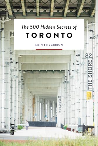 Stock image for The 500 Hidden Secrets of Toronto for sale by HPB-Red