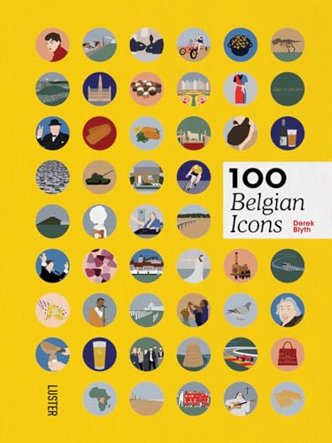 Stock image for 100 Belgian Icons for sale by Better World Books
