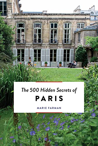 Beispielbild fr The 500 Hidden Secrets of Paris - Updated and Revised zum Verkauf von Books From California