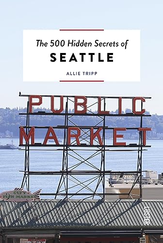 Beispielbild fr The 500 Hidden Secrets of Seattle zum Verkauf von Blackwell's