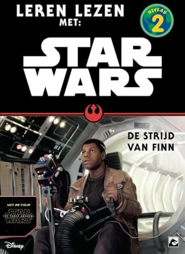 9789460785689: De strijd van Finn (Leren lezen met Star Wars niveau 2)