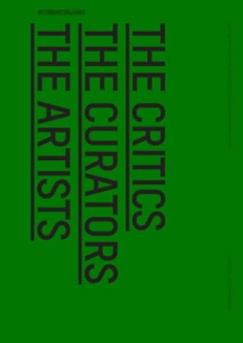 Rotterdam Dialogues: The Critics, The Curators, The Artists (9789460830174) by Zoe Gray; Miriam Kathrein; Nicolaus Schafhausen; Monika Szewczyk; Ariadne Urlus
