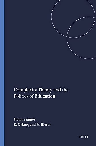 9789460912382: Complexity Theory and the Politics of Education