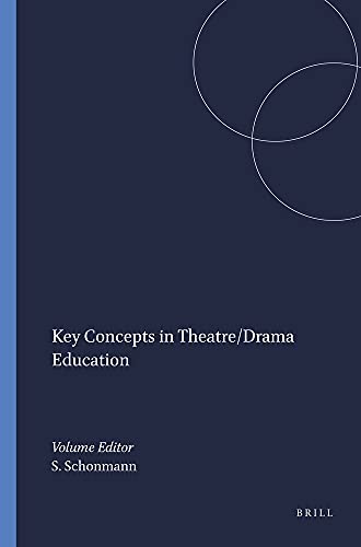 Key Concepts in TheatreDrama Education