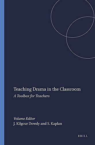 9789460915369: Teaching Drama in the Classroom: A Toolbox for Teachers
