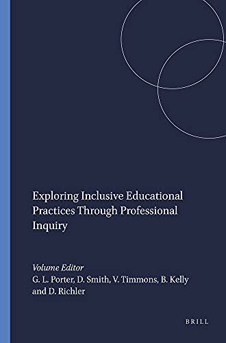 9789460915567: Exploring Inclusive Educational Practices Through Professional Inquiry