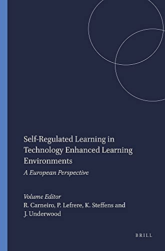 9789460916526: Self-Regulated Learning in Technology Enhanced Learning Environments: A European Perspective