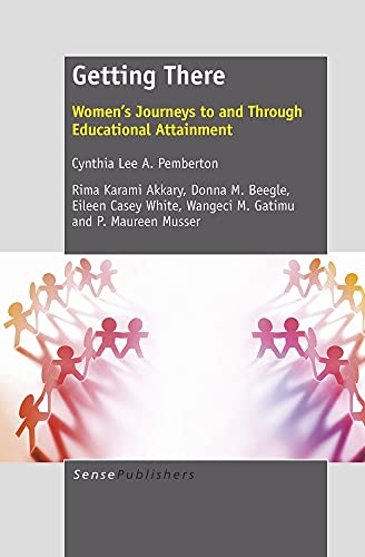 Stock image for Getting There: Women's Journeys to and Through Educational Attainment for sale by Revaluation Books