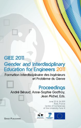 Beispielbild fr Giee 2011: Gender and Interdisciplinary Education for Engineers: Formation Interdisciplinaire Des Ingenieurs Et Probleme Du Genre zum Verkauf von Reuseabook