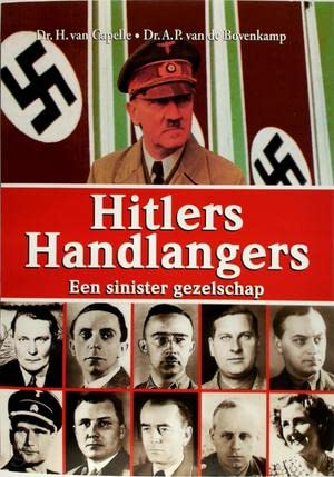 Beispielbild fr Hitlers Handlangers Een sinister gezelschap zum Verkauf von medimops