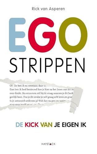 Stock image for Ego strippen. De kick van je eigen ik for sale by Antiquariaat Schot