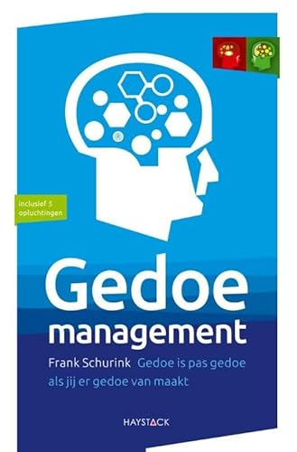 Stock image for Gedoemanagement: gedoe is pas gedoe als jij er gedoe van maakt for sale by medimops