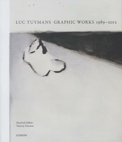 Imagen de archivo de Luc Tuymans: Graphic Works 1989-2012 (signed by artist) a la venta por ANARTIST